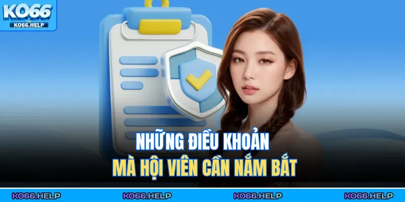 Chính Sách Bảo Mật 2 Những điều khoản mà hội viên cần nắm bắt