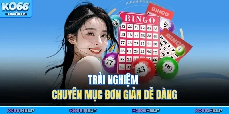 Xổ Số KO66 3 Trải nghiệm chuyên mục đơn giản dễ dàng